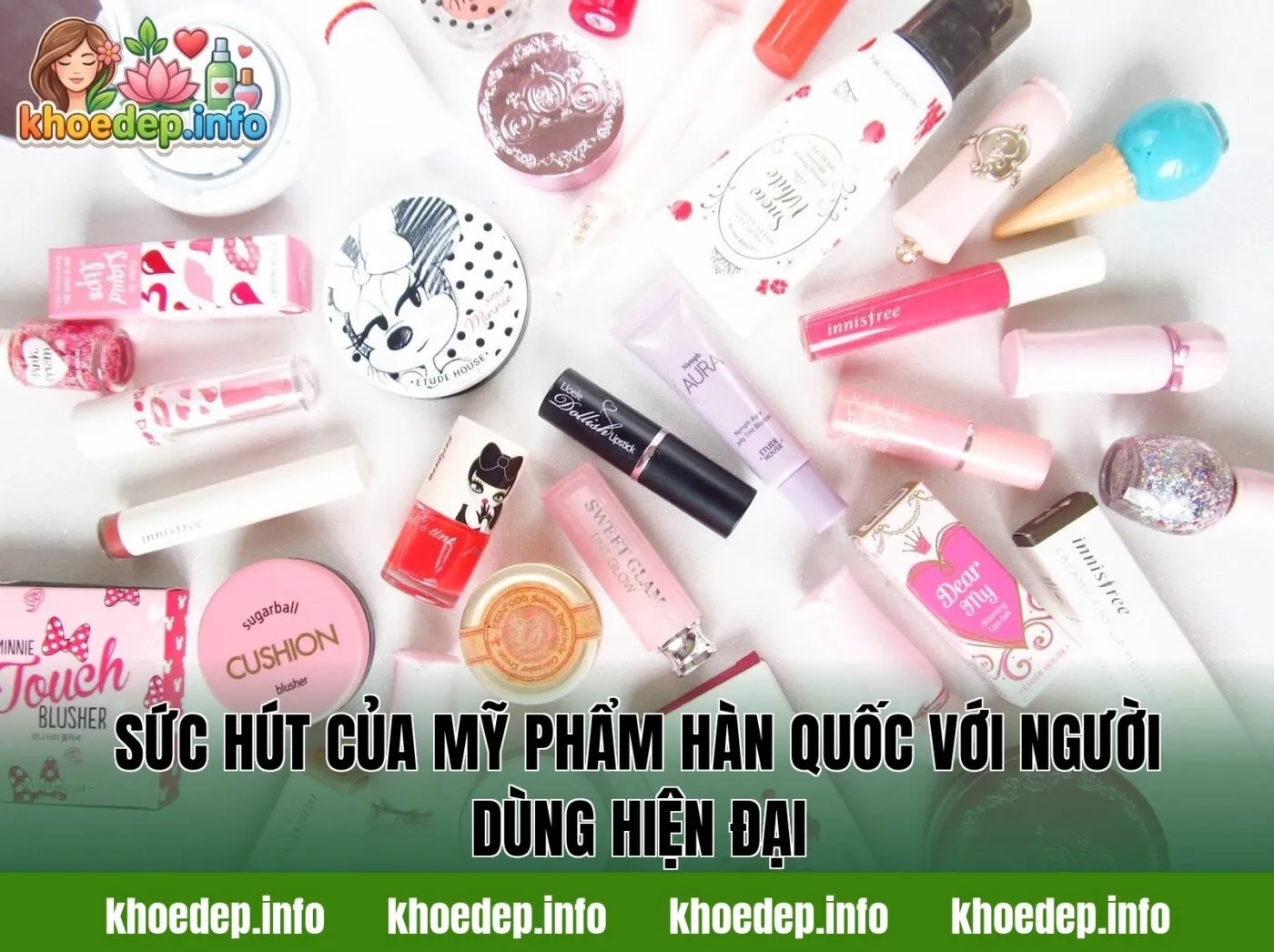 Sức hút của mỹ phẩm hàn quốc với người dùng hiện đại