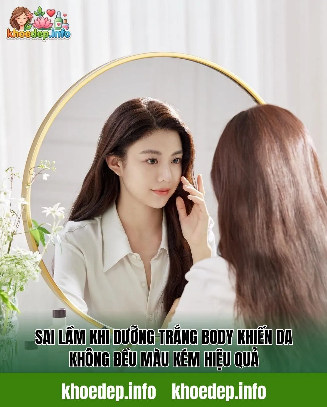 Sai lầm khi dưỡng trắng body khiến da không đều màu kém hiệu quả
